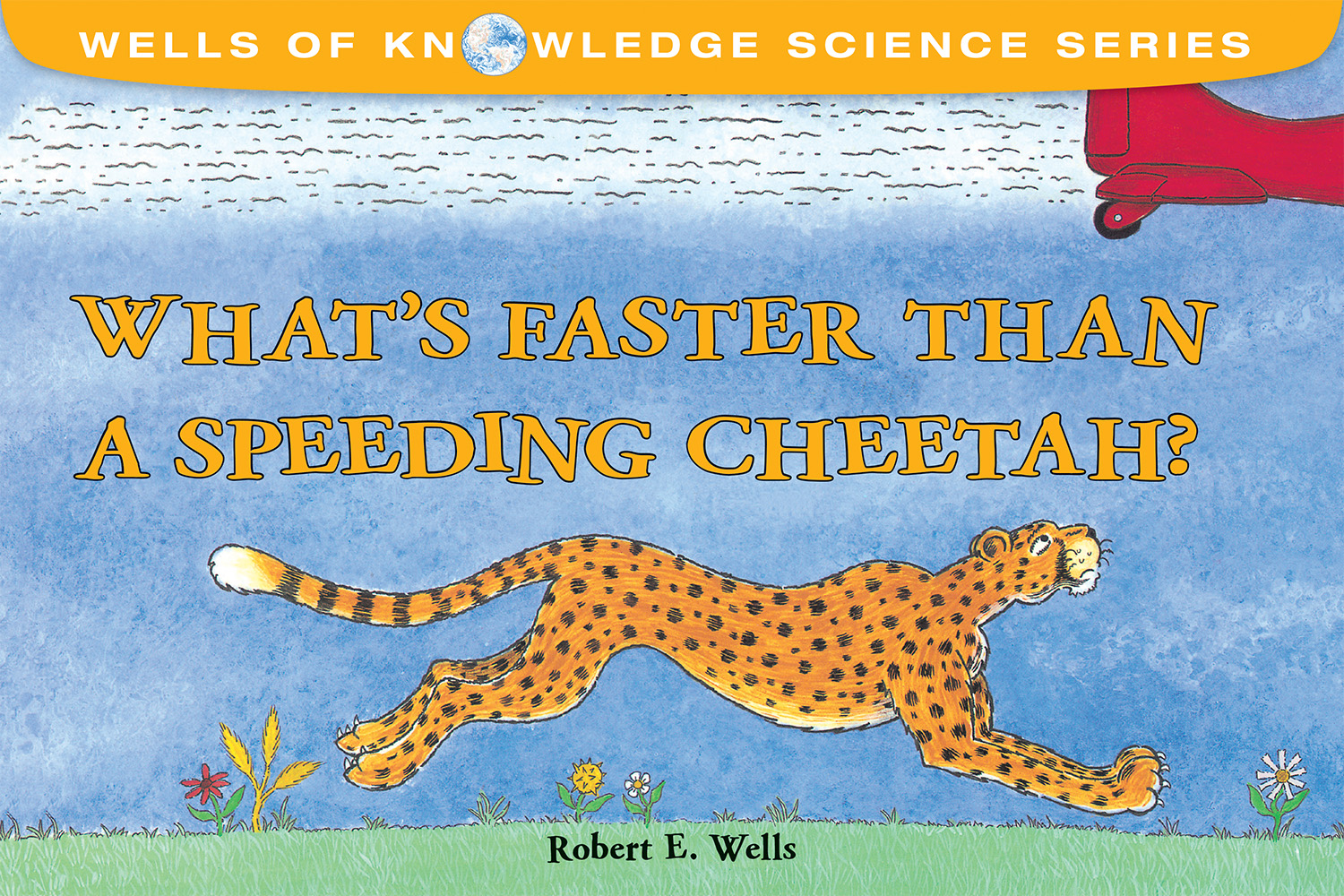 What's Faster Than a Speeding Cheetah? | Albert Whitman & Company